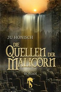 Baixar Die Quellen der Malicorn pdf, epub, eBook