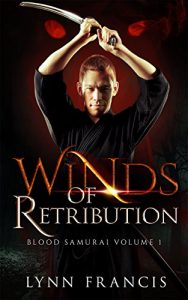 Baixar Winds of Retribution: Book One of The Blood Samurai (English Edition) pdf, epub, eBook