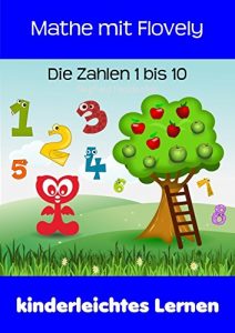 Baixar Mathe mit Flovely: Die Zahlen 1 bis 10 (German Edition) pdf, epub, eBook
