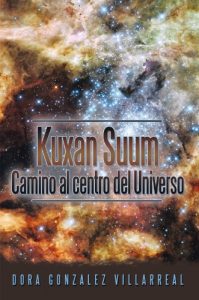Baixar Kuxan Suum Camino al centro del Universo (Spanish Edition) pdf, epub, eBook