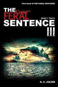 Baixar The Feral Sentence (Book 1, Part 3) (English Edition) pdf, epub, eBook