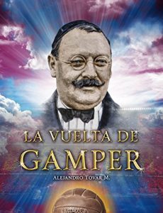 Baixar La Vuelta de Gamper (Spanish Edition) pdf, epub, eBook