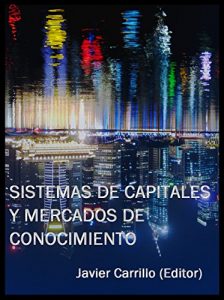 Baixar Sistemas de Capitales y Mercados de Conocimiento (Spanish Edition) pdf, epub, eBook
