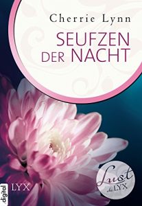Baixar Lust de LYX – Seufzen der Nacht (Lust-de-LYX-Reihe 24) (German Edition) pdf, epub, eBook