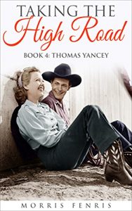 Baixar Thomas Yancey: Taking the High Road (Taking the High Road series Book 4) (English Edition) pdf, epub, eBook