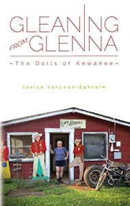 Baixar Gleaning From Glenna: The Dolls of Kewanee (English Edition) pdf, epub, eBook