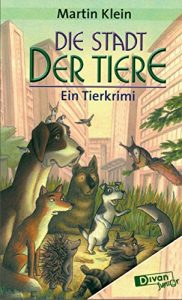 Baixar Die Stadt der Tiere pdf, epub, eBook