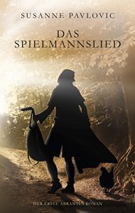 Baixar Das Spielmannslied: Der erste Abrantes-Roman (German Edition) pdf, epub, eBook