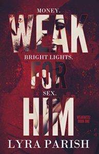 Baixar Weak for Him (Weakness Book 1) (English Edition) pdf, epub, eBook