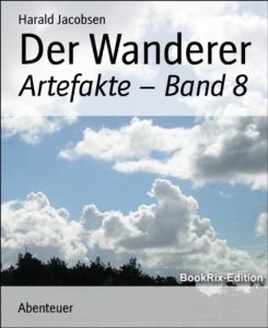 Baixar Der Wanderer: Artefakte – Band 8 (German Edition) pdf, epub, eBook