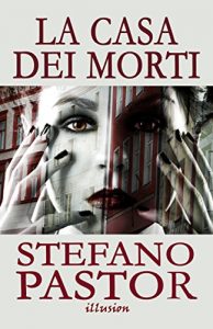 Baixar La casa dei morti (Italian Edition) pdf, epub, eBook