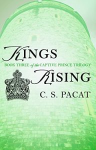 Baixar Kings Rising: Book Three of the Captive Prince Trilogy pdf, epub, eBook