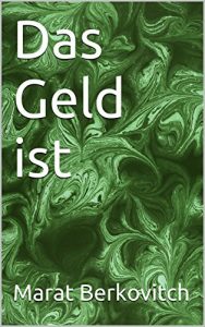 Baixar Das Geld ist (German Edition) pdf, epub, eBook