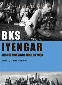 Baixar BKS Iyengar and the Making of Modern Yoga (English Edition) pdf, epub, eBook