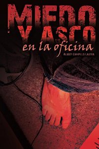 Baixar Miedo y asco en la oficina (Spanish Edition) pdf, epub, eBook