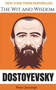 Baixar The Wit and Wisdom of Fyodor Dostoyevsky (English Edition) pdf, epub, eBook