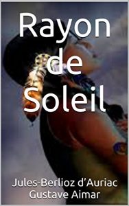 Baixar Rayon de Soleil (French Edition) pdf, epub, eBook