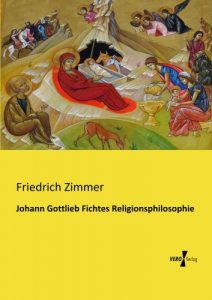 Baixar Johann Gottlieb Fichtes Religionsphilosophie (German Edition) pdf, epub, eBook