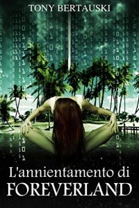 Baixar L’annientamento di Foreverland (Italian Edition) pdf, epub, eBook