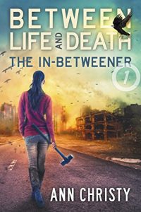 Baixar Between Life and Death: The In-Betweener (English Edition) pdf, epub, eBook