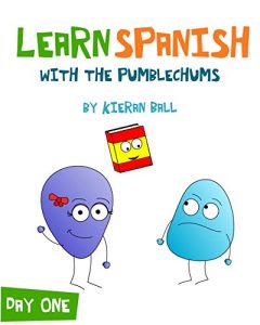 Baixar Learn Spanish with the Pumblechums: Day 1: Spanish for children (English Edition) pdf, epub, eBook