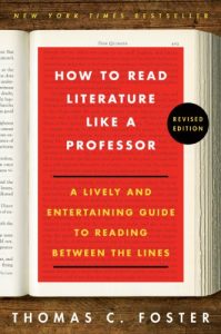 Baixar How to Read Literature Like a Professor Revised: A Lively and Entertaining Guide to Reading Between the Lines pdf, epub, eBook