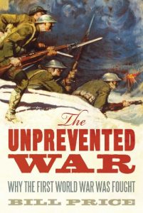 Baixar The Unprevented War: Why the First World War was Fought (English Edition) pdf, epub, eBook