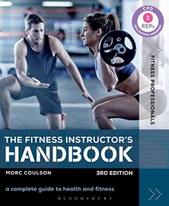 Baixar The Fitness Instructor’s Handbook: A Complete Guide to Health and Fitness (Fitness Professionals) pdf, epub, eBook