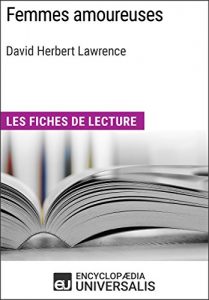 Baixar Femmes amoureuses de David Herbert Lawrence: Les Fiches de lecture d’Universalis (French Edition) pdf, epub, eBook