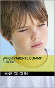 Baixar When Parents Commit Suicide (English Edition) pdf, epub, eBook