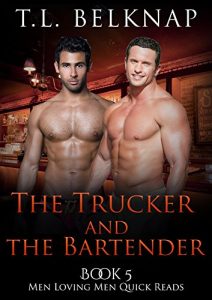 Baixar The Trucker and the Bartender (Men Loving Men Quick Reads Book 5) (English Edition) pdf, epub, eBook