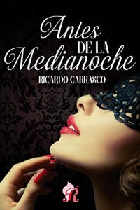 Baixar Antes de la medianoche (Spanish Edition) pdf, epub, eBook