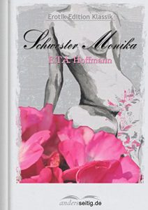 Baixar Schwester Monika: Erotik Edition Klassik (German Edition) pdf, epub, eBook