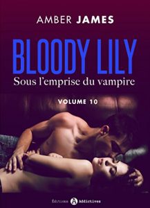 Baixar Bloody Lily – Sous l’emprise du vampire, 10 (French Edition) pdf, epub, eBook