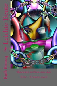 Baixar Leichte Beute: Maenner wollen nur das Eine – Frauen auch (German Edition) pdf, epub, eBook