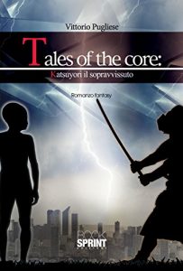 Baixar Tales of the core: katsuyori il sopravvissuto pdf, epub, eBook