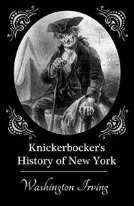 Baixar Knickerbocker’s History of New York ( Annotated ) (English Edition) pdf, epub, eBook