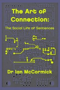 Baixar The Art of Connection: The Social Life of Sentences (English Edition) pdf, epub, eBook