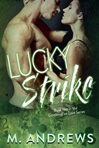Baixar Lucky Strike (Gambling on Love Book 2) (English Edition) pdf, epub, eBook