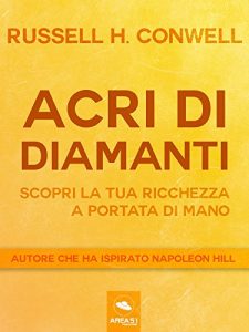 Baixar Acri di diamanti. Scopri la tua ricchezza a portata di mano (Italian Edition) pdf, epub, eBook