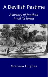 Baixar A Devilish Pastime: A history of football in all its forms (English Edition) pdf, epub, eBook