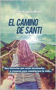 Baixar El camino de Santi (Spanish Edition) pdf, epub, eBook
