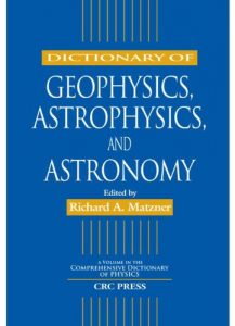 Baixar Dictionary of Geophysics, Astrophysics, and Astronomy (Comprehensive Dictionary of Physics) pdf, epub, eBook