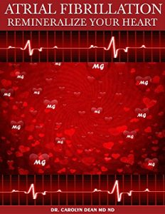 Baixar Atrial Fibrillation: Remineralize Your Heart (English Edition) pdf, epub, eBook