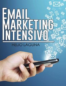 Baixar Email Marketing Intensivo (Spanish Edition) pdf, epub, eBook