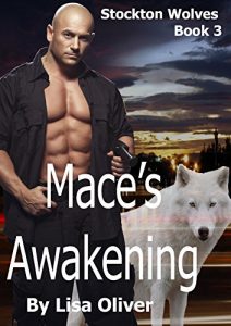 Baixar Mace’s Awakening (Stockton Wolves Book 3) (English Edition) pdf, epub, eBook