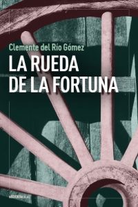 Baixar La rueda de la fortuna (Spanish Edition) pdf, epub, eBook