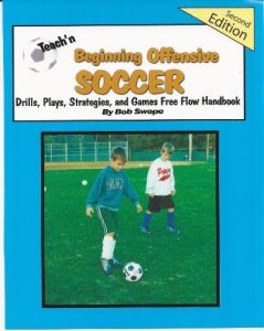 Baixar Teach’n Beginning Offensive Soccer Drills, Plays, Strategies and Games Free Flow Handbook 2nd Edtn. (Series 5 Beginning Sports 1) (English Edition) pdf, epub, eBook