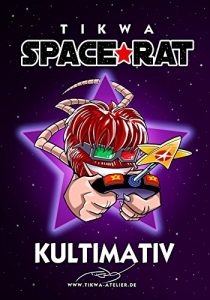 Baixar Space Rat 3: Kultimativ (Space Rat Legendary) (German Edition) pdf, epub, eBook