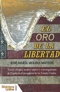 Baixar El oro de la libertad (Spanish Edition) pdf, epub, eBook